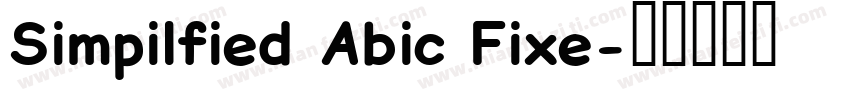 Simpilfied Abic Fixe字体转换